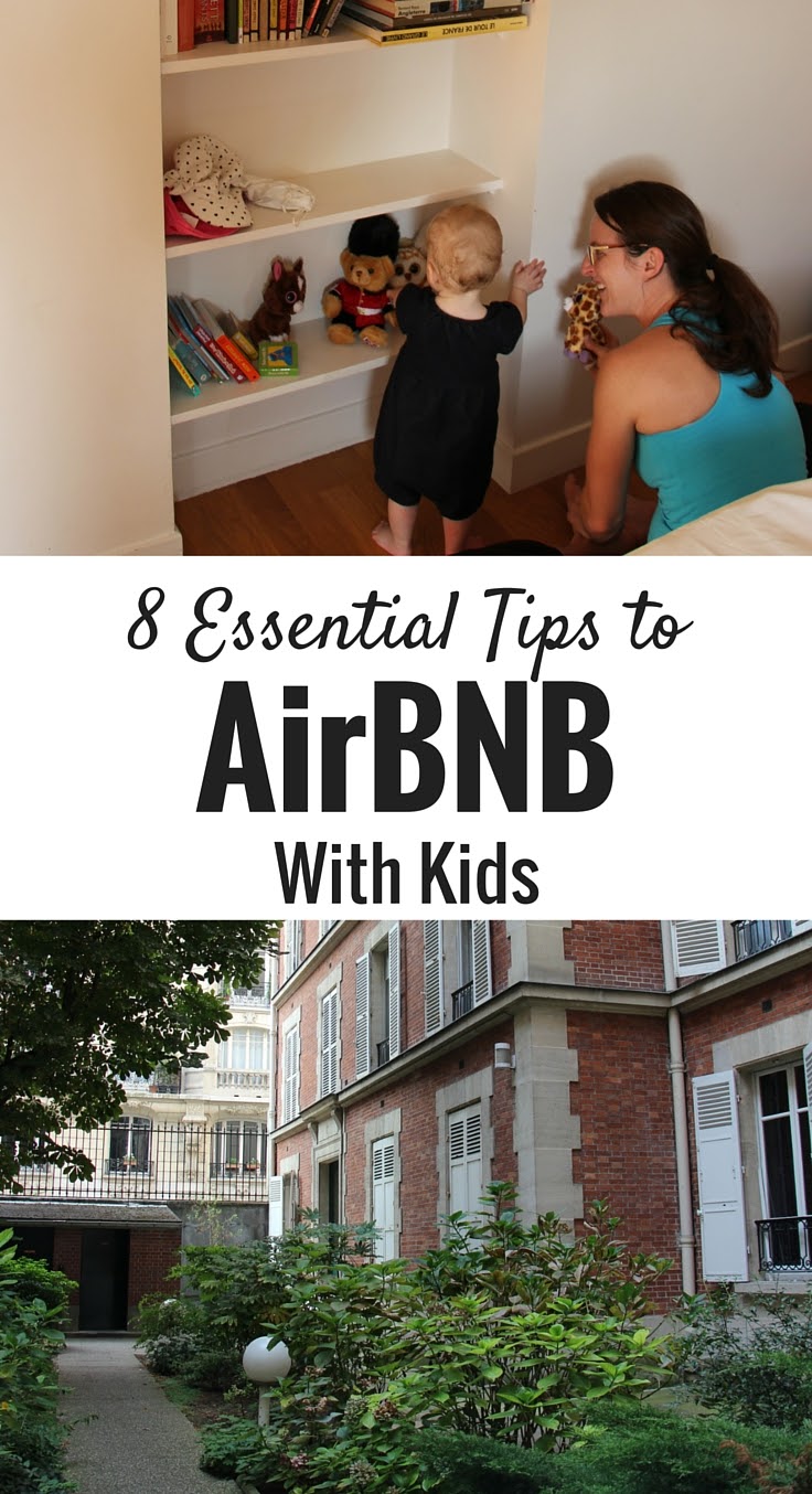 8 Essential Tips to AirBnb with a Babies or Small Children. Click to read more! | Family Travel | Travel with infant, baby, or toddler | Travel with children | Travel Planning | Baby Sleep | #travelwithbaby #baby #familytravel #airbnb