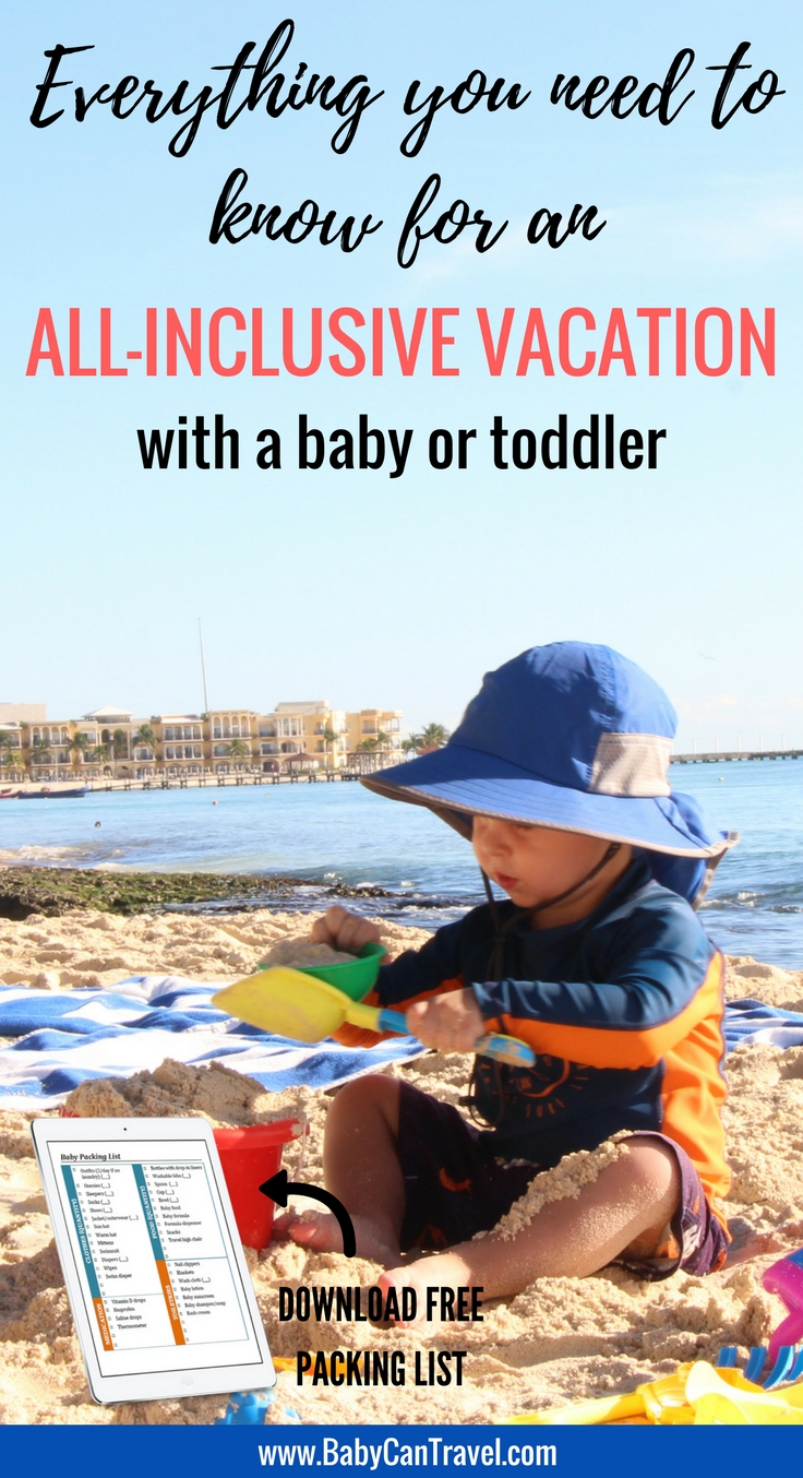 Going to an all-inclusive resort with a baby or toddler? Read this post before you go for everything you need to know! #babytravel #travelwithbaby #allinclusive #tropical #travelwithchildren #toddlertravel