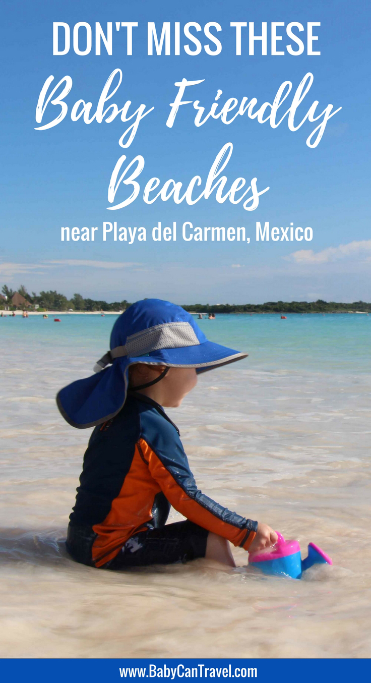 These are our two favourite beaches for babies and toddlers near Playa del Carmen, Mexico. Don't miss these when you visit the Mayan Riviera! | Family Travel | Toddler Travel | Baby Travel | Travel with Baby #babytravel #beachvacation #familytravel #travelwithbaby #toddlertravel #playadelcarmen #Mexico #Beaches