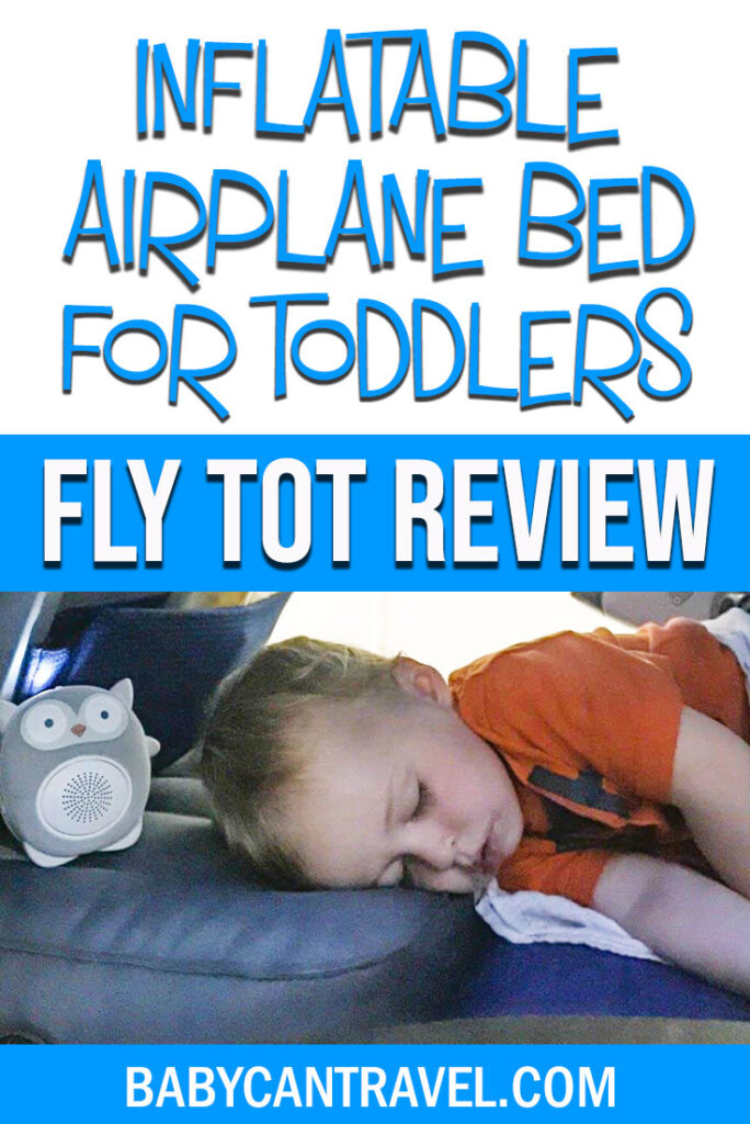 image of toddler sleeping on plane on inflatable airplane cushion with text overlay of Inflatable Airplane Bed for Toddlers - Fly Tot Review