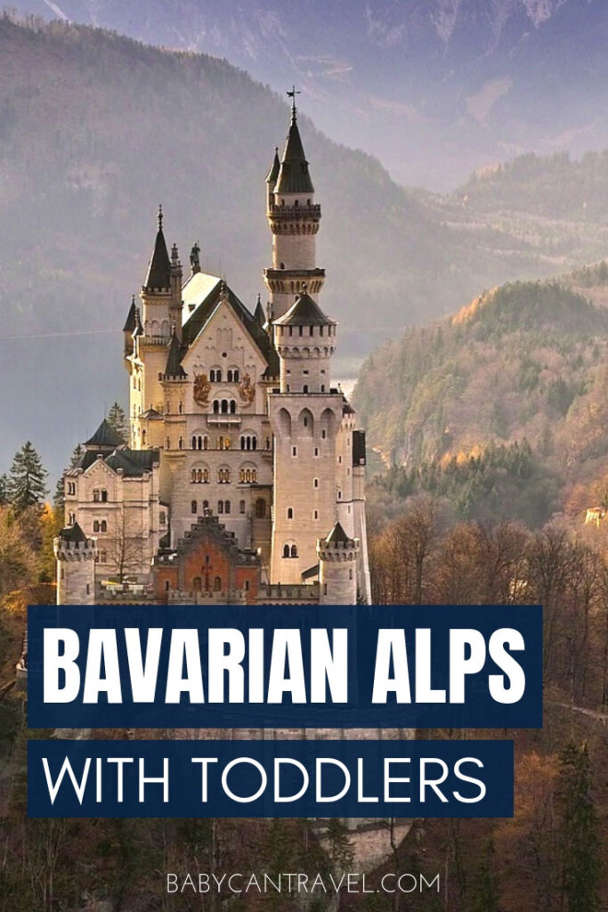 Image of Bavarian Alps with text overlay of Bavarian Alps with Toddlers