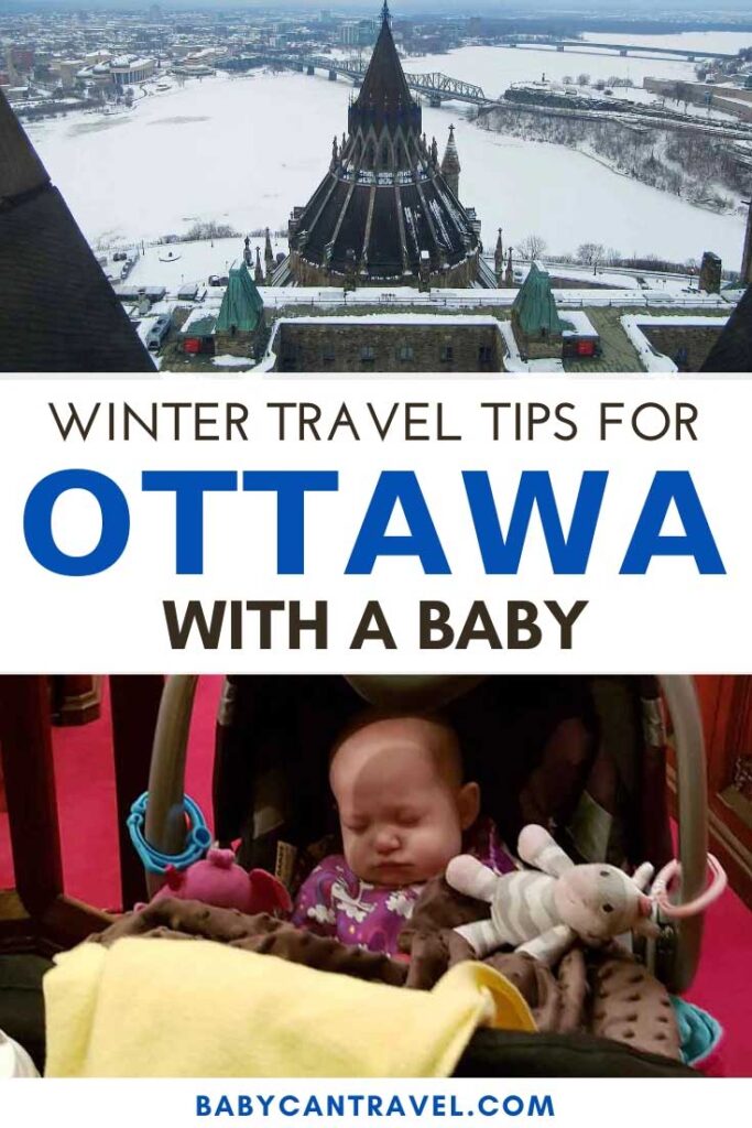 travel tips for Ottawa in the winter with a baby