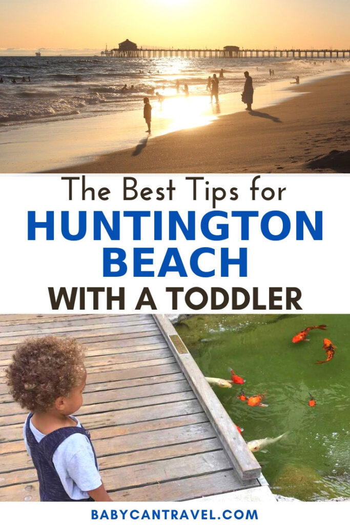 Visiting huntington beach with a toddler