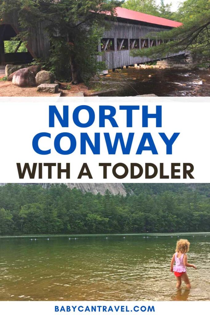 image of Things to do in North Conway with toddlers with text overlay