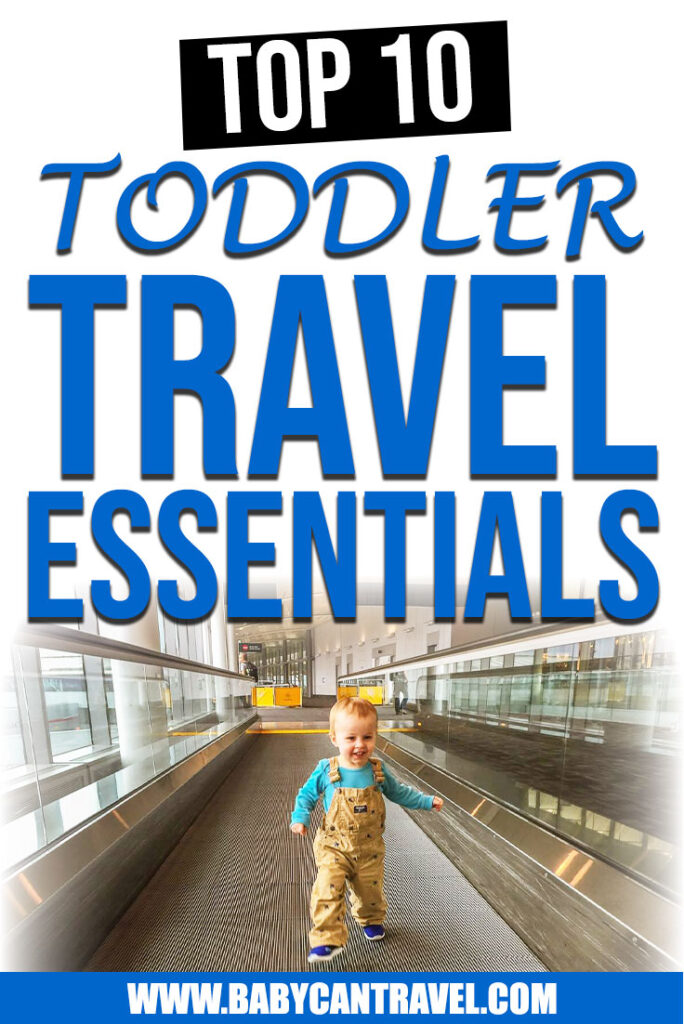 Image of a toddler running at airport with text overlay of Top 10 Toddler Travel Essentials