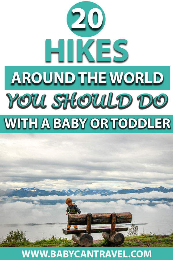 Best Hikes with Babies or Toddlers Around the World