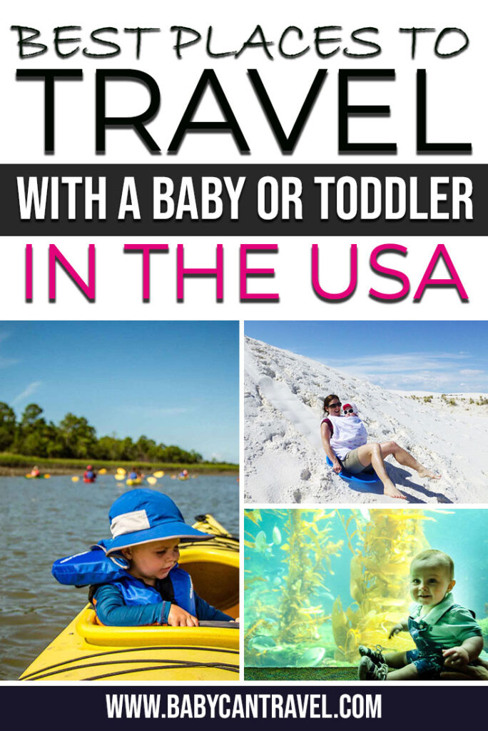 Best places to travel in the us with toddlers and babies