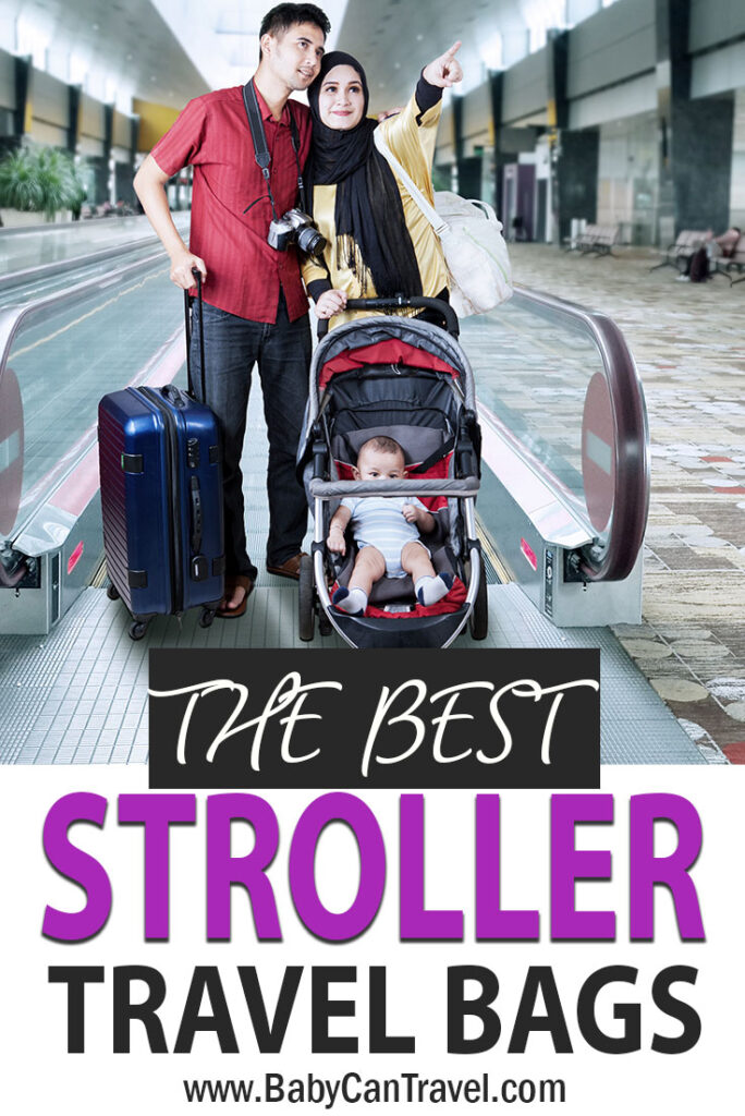 The Best Stroller Travel Bags