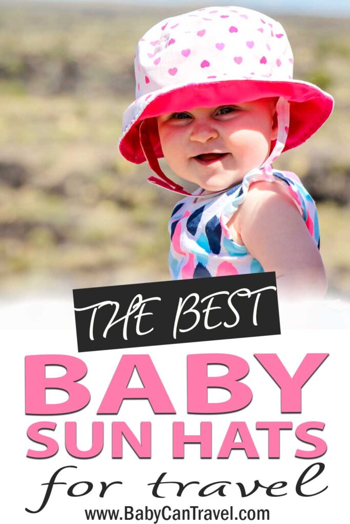 The Best Baby Sun Hats for Travel