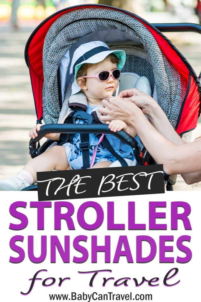 The Best Stroller Sun Shades for Travel