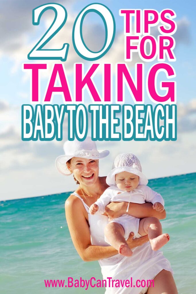 20 Tips for Taking a Baby to the Beach