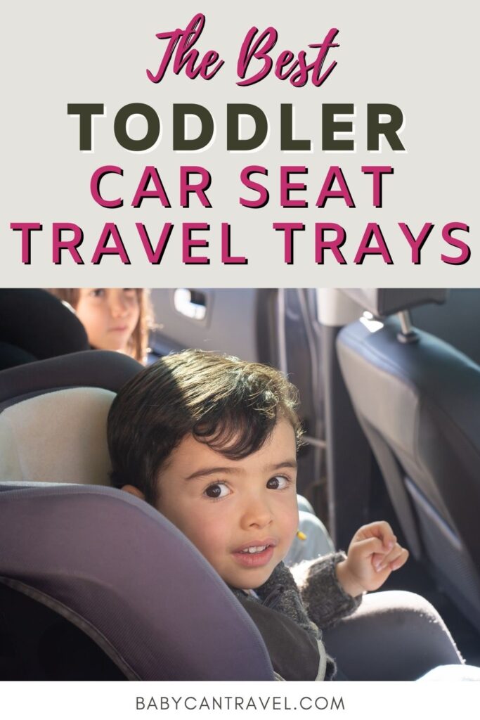 Toddler Car Seat Travel Trays