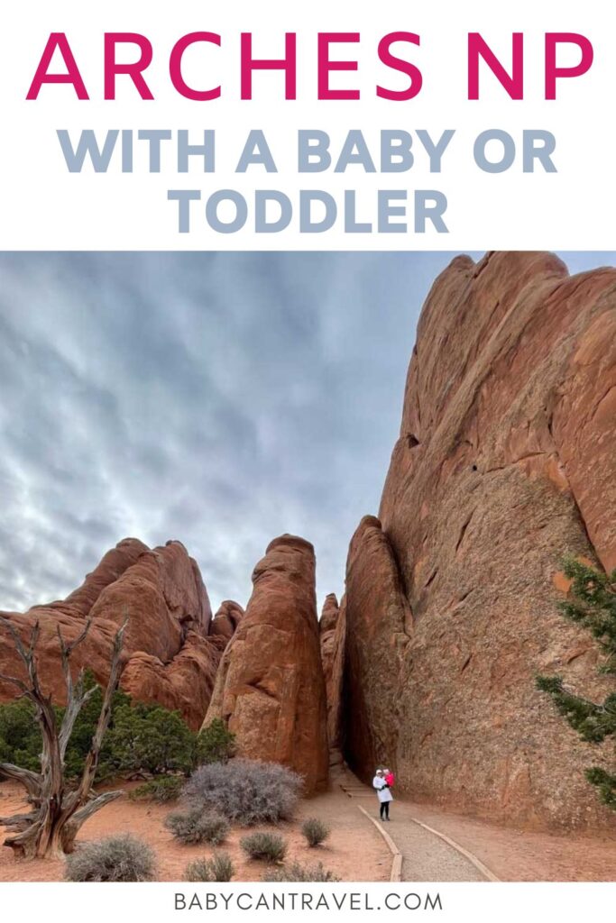 Arches National Park with a Baby or Toddler