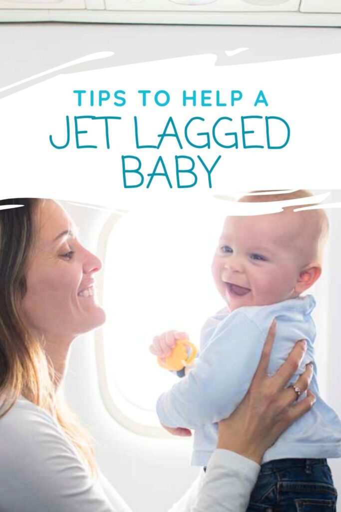 Tips to help a jet lagged baby