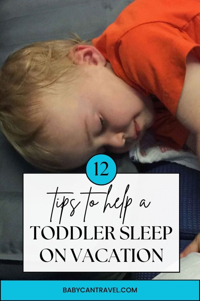 tips for toddler sleep while traveling